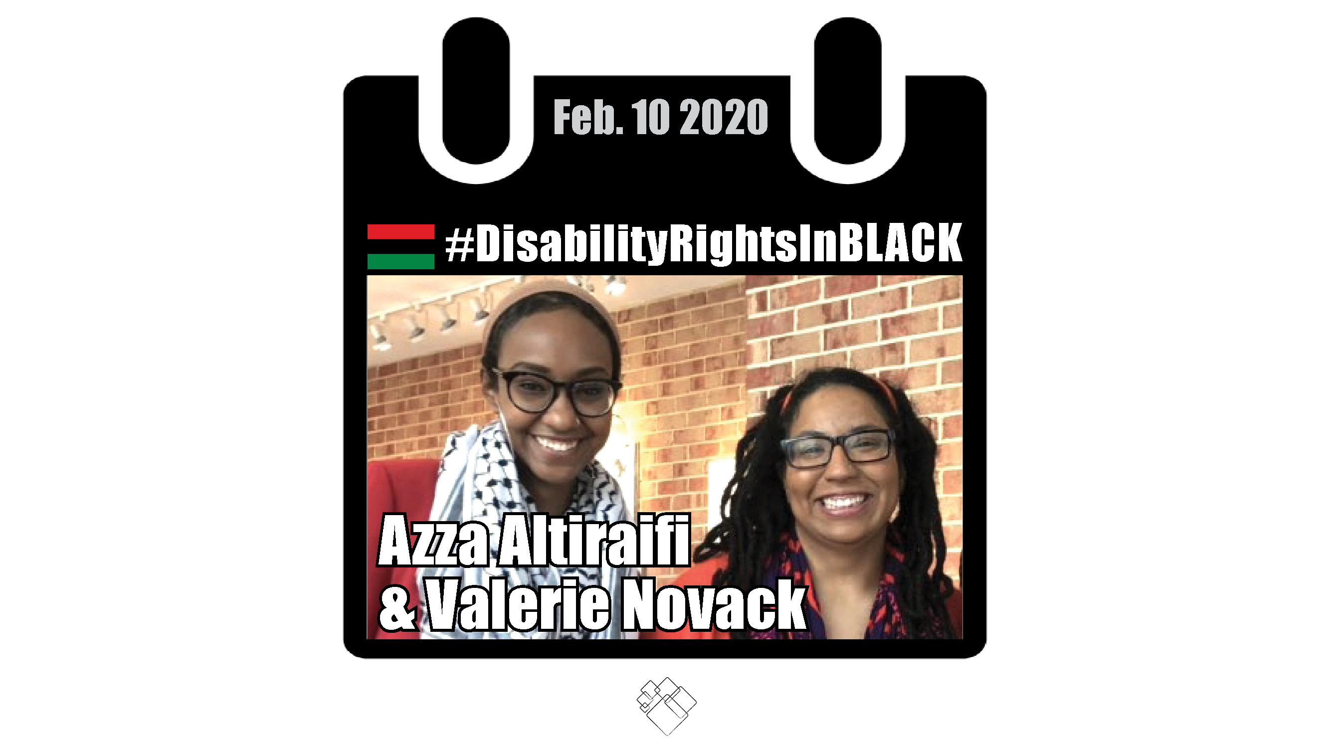 Azza Altiraifi and Valerie Novack besides each other both wearing red, smile for the camera. The Disability Rights in Black calendar frames the photo.