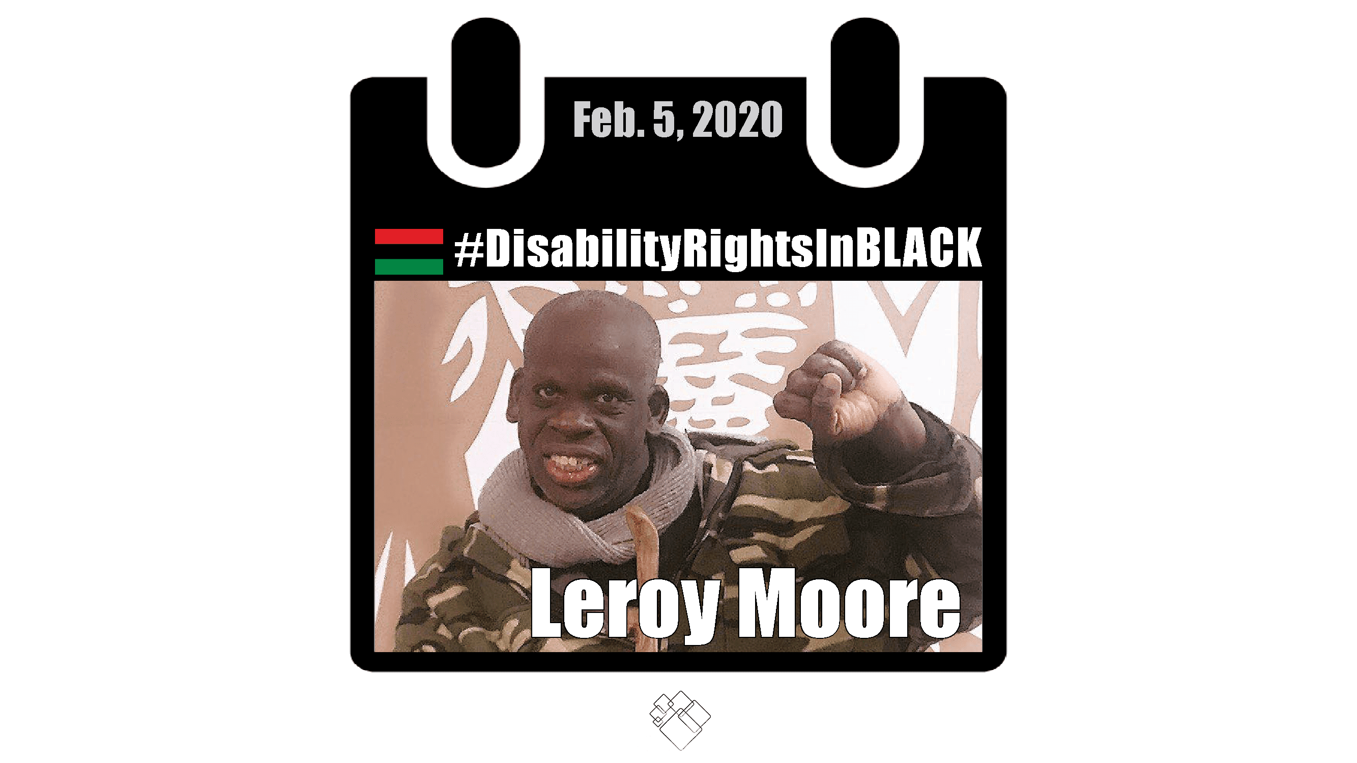 Leroy raises his fist and smiles at the camera. The Disability Rights in Black calendar frames the photo.