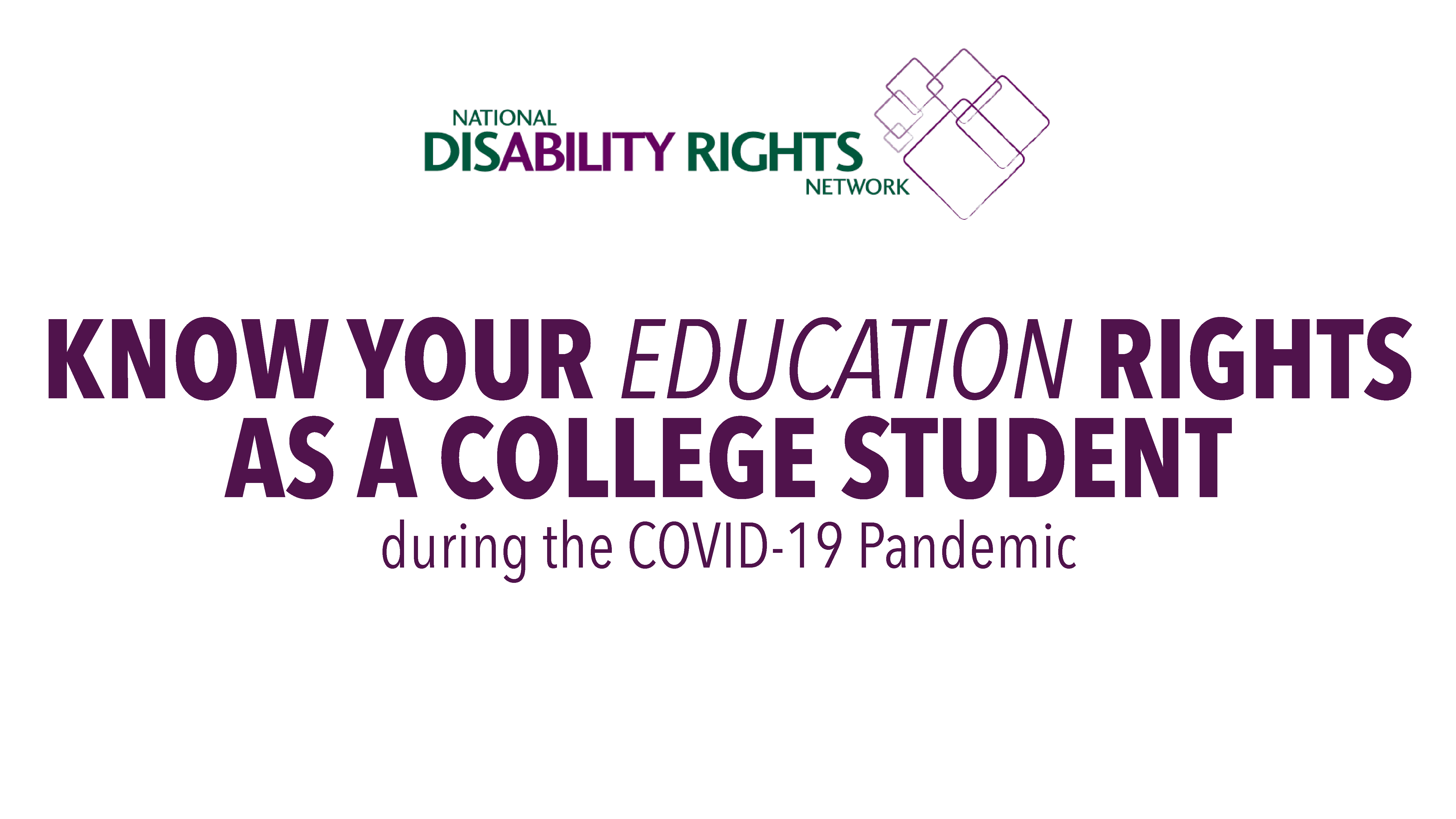 KNOW YOUR EDUCATION RIGHTS AS A COLLEGE STUDENT during the COVID-19 Pandemic