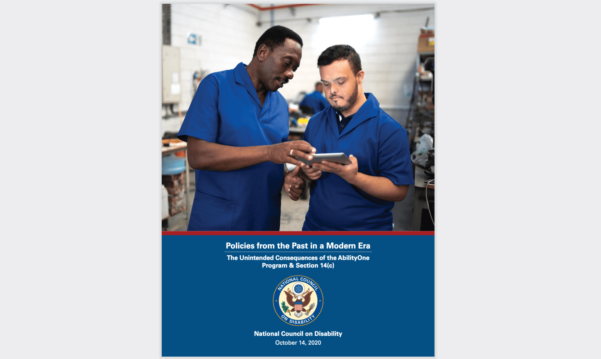 Cover of NCD report “Policies from the Past in a Modern Era: The Unintended Consequences of the AbilityOne Program & Section 14(c)“ Two male work colleagues, one with Down syndrome, use a digital tablet at work in an industrial setting.